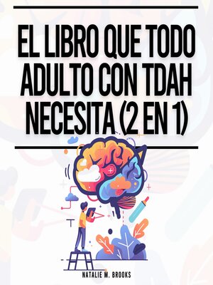 cover image of El Libro Que Todo Adulto Con TDAH Necesita (2 en 1)
